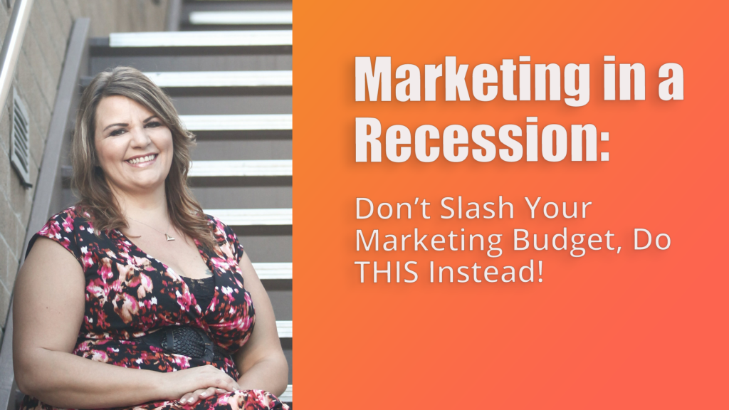 Recession Marketing Strategy